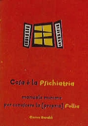 Enrico Baraldi - Cosa è la psichiatria.