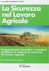 Giampiero Filella - La sicurezza nel lavoro agricolo
