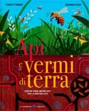 Florence Thinard, Benjiamin Flouw - Api e vermi di terra