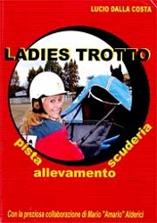Lucio Dalla Costa, Mario "Amario" Alderici Ladies Trotto immagine non disponibile