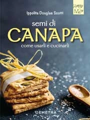 Ippolita Douglas Scotti - Semi di canapa