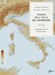 Telmo Pievani, Mauro Varotto Viaggio nell'Italia dell'Antropocene immagine non disponibile