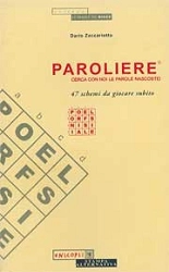 Dario Zaccariotto Paroliere - cerca con noi le parole nascoste! immagine non disponibile