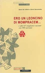 Dario De Toffoli, Dario Zaccariotto - Ero un leoncino di Mompracem...