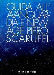 Piero Scaruffi - Guida all'avanguardia e new age