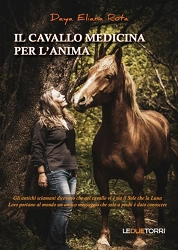 Daya Eliana Rota Il cavallo medicina per l'anima immagine non disponibile