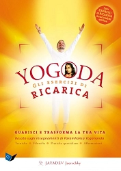 Jayadev Jaerschky YOGODA. Gli esercizi di ricarica immagine non disponibile