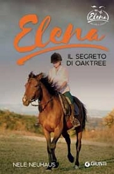 Nele Neuhaus - Elena. Il segreto di Oaktree