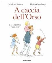 Michael Rosen, Helen Oxenbury - A caccia dell'orso
