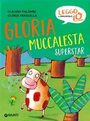 Claudia Palombi, Gloria Francella - Gloria muccalesta superstar
