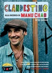 Peter Culshaw - Clandestino - alla ricerca di Manu Chao