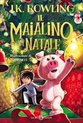 J.K.Rowling - Il maialino di Natale