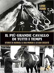 Luigi Ferri Il più grande cavallo di tutti i tempi immagine non disponibile