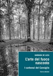 Barbara De Luca - L'arte del fuoco nascosto