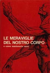 Reader's Digest Le meraviglie del nostro corpo immagine non disponibile