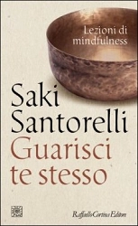 Saki Santorelli Guarisci te stesso immagine non disponibile
