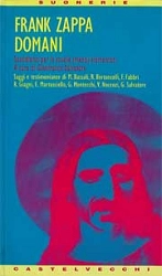 a cura di Gianfranco Salvatore - Frank Zappa domani