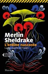Merlin Sheldrake - L'ordine nascosto