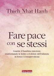 Thich Nhat Hanh Fare pace con se stessi immagine non disponibile