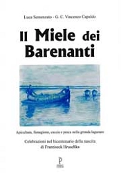 Luca Semenzato, G.C.Vincenzo Capaldo - Il miele dei Barenanti