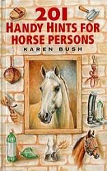 Karen Bush 201 handy hints for horse persons immagine non disponibile
