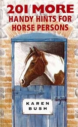 Karen Bush 201 more handy hints for horse persons immagine non disponibile