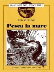 Tony Whieldon - Pesca in mare