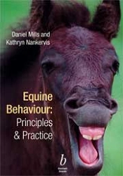Daniel Mills and Kathryn Nankervis Equine behavior: principles & practice immagine non disponibile