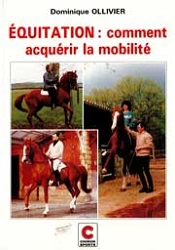 Dominique Ollivier Équitation - comment acquérir la mobilité immagine non disponibile