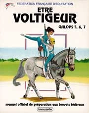 Federation Francaise d'équitation Etre voltigeur galops 5, 6, 7 immagine non disponibile