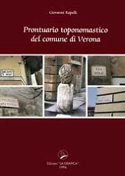 Giovanni Rapelli - Prontuario toponomastico del comune di Verona