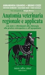 Annamaria Grandis, Bruno Cozzi, Cristiano Bombardi, Fabio Acocella, Jean-Marie Graïc - Anatomia Veterinaria Regionale e Applicata