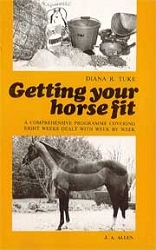 Diana R. Tuke Getting your horse fit immagine non disponibile