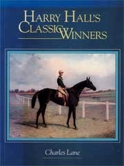 Charles Lane Harry Hall's classic winners immagine non disponibile