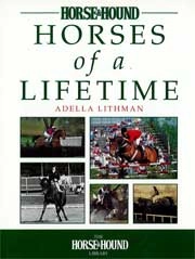 Adella Lithman Horses of a lifetime immagine non disponibile