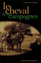 Christian Cressard Le cheval de nos campagnes immagine non disponibile