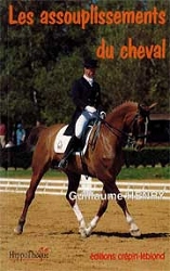 Guillame Henry Les assouplissements du cheval immagine non disponibile