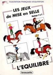Federation Francaise d'Equitation Les jeux de mise en selle - galops 1 à 7 immagine non disponibile
