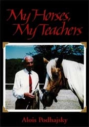 Alois Podhajsky My horses, my teachers immagine non disponibile