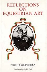 Nuno Oliveira Reflections on equestrian art immagine non disponibile