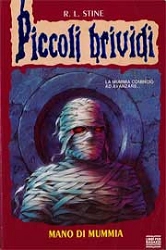 R.L.Stine - Piccoli Brividi - mano di mummia