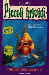 R.L.Stine - Piccoli Brividi - terrore dagli abissi n.2