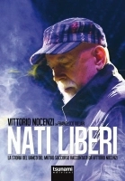 Vittorio Nocenzi, Francesco Villari - Nati Liberi