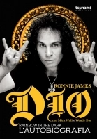 Ronnie James Dio, Mick Wall, Wendy Dio - Raimbow in the dark - l'autobiografia