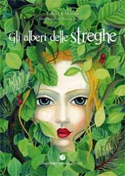 Erika Di Marino Gli alberi delle streghe  immagine non disponibile
