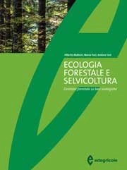 Alberto Maltoni, Marco Paci, Andrea Tani Ecologia forestale e selvicoltura immagine non disponibile