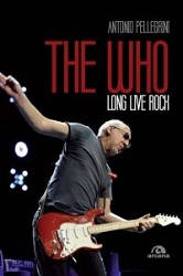 Antonio Pellegrini - The Who - Long Live Rock