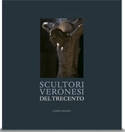 Gian Lorenzo Mellini Scultori veronesi del Trecento immagine non disponibile