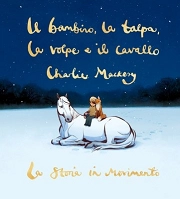 Charlie Mackesy Il bambino, la talpa, la volpe e il cavallo in movimento. La storia in movimento immagine non disponibile