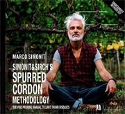 Marco Simonit - Simonit&Sirch's Spurred Cordon Methodology